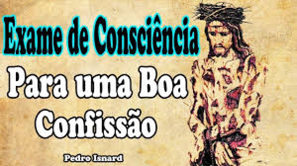 Divina Escola - Como fazer um exame de consciência? Parte III