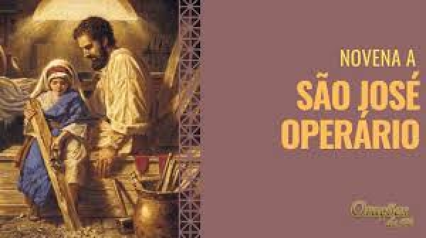 7º e 8º Dia Novena à São José Operário | Protetor da Santa Igreja e Esperança dos Enfermos - Felipe Aquino