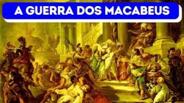 História Sagrada 83 - Fim da história dos Macabeus – Parte 6/6