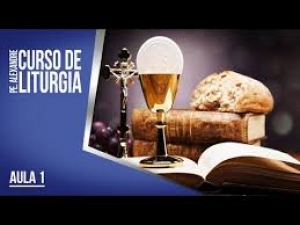 Curso de liturgia da Santa Missa - Parte 4/4 - Padre Paulo Ricardo