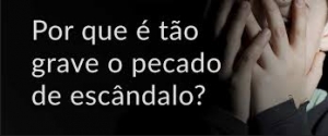 5º Mandamento - O escândalo pode ser provocado pela lei ou pelas instituições - Dom José Falcão