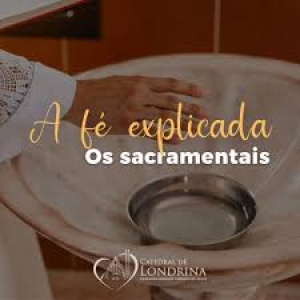 Os Sacramentais 3 - Os sinais característicos