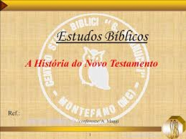 História da Igreja - Novo Testamento: Registro da História - 43