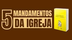 Introdução aos 5 mandamentos da Igreja - Dom José Falcão