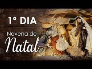 Novena de Natal - 1º dia