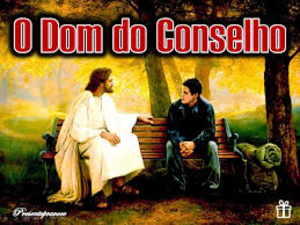 DONS INFUSOS DO ESPÍRITO SANTO: CONSELHO - Pe. Francisco Lima