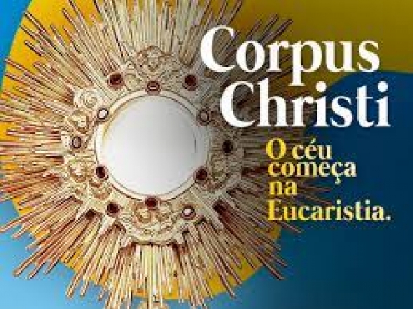 Por que celebramos a festa de Corpus Christi? Felipe Aquino