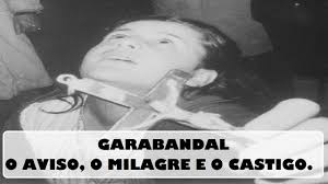 TUDO SOBRE O AVISO DE GARABANDAL