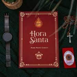 30 - Tesouros da Fé: Prática da Hora Santa - Pe. Alex Brito