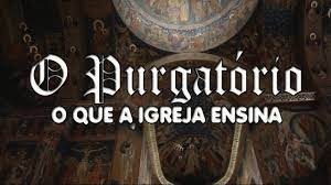 49 - Parresía: O que ensina a Igreja a respeito do Purgatório?