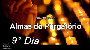 9º dia - Novena pelas Almas do Purgatório