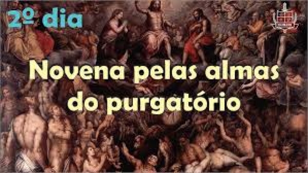 2º dia - Novena pelas Almas do Purgatório