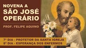 7º e 8º Dia Novena à São José Operário | Protetor da Santa Igreja e Esperança dos Enfermos - Felipe Aquino