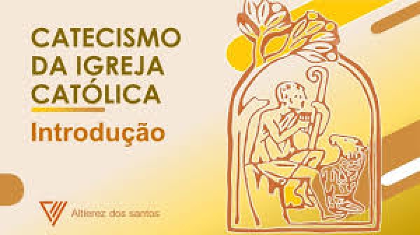 Catecismo da Igreja Católica – 06/11