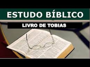 História Sagrada 60 - O livro de Tobias