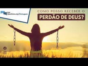 Divina Escola - Como obter o perdão de Deus? Parte I