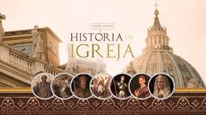 Escola da Fé – Tema 02 - História da Igreja. Parte 1 de 4