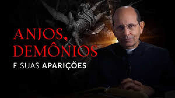 Padre Paulo Ricardo - A Ação dos ANJOS e dos Demônios