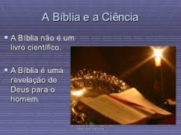 A Bíblia e a Ciência - Parte 2