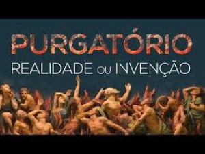 Resposta Católica: O purgatório é uma invenção medieval? - 223