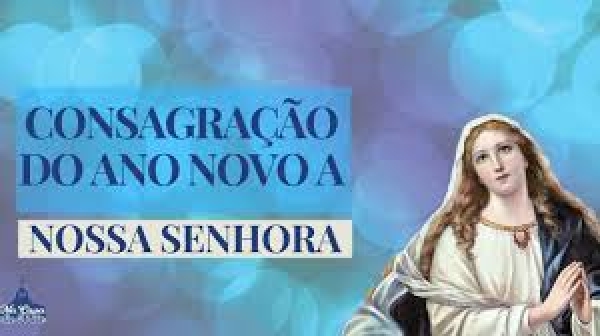 Ano novo e Nossa Senhora