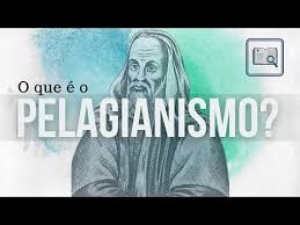 Resposta Católica: O que é o pelagianismo? - 189