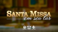 SANTA MISSA - 10/06/2020