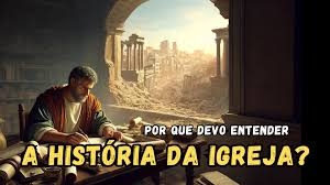 Por que e como estudar História da Igreja? Felipe Aquino