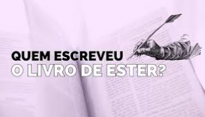 História Sagrada 67 - O livro de Ester