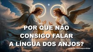 HÁ LÍNGUA DOS ANJOS? - A visão de São Tomás de Aquino - Bernardo Veiga