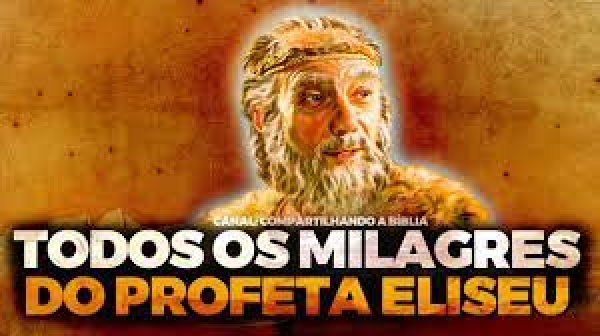 História Sagrada 53 - Os milagres do profeta Eliseu - Parte 1